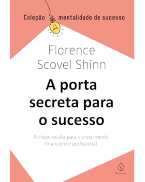 A PORTA SECRETA PARA O SUCESSO