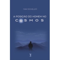 A POSIÇÃO DO HOMEM NO COSMOS