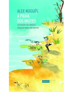 A PRAIA DOS INÚTEIS