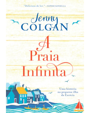 A PRAIA INFINITA: UMA HISTÓRIA NA PEQUENA ILHA DA ESCÓCIA