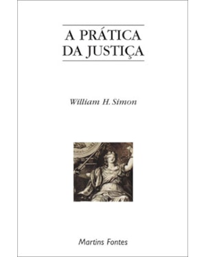 A PRÁTICA DA JUSTIÇA