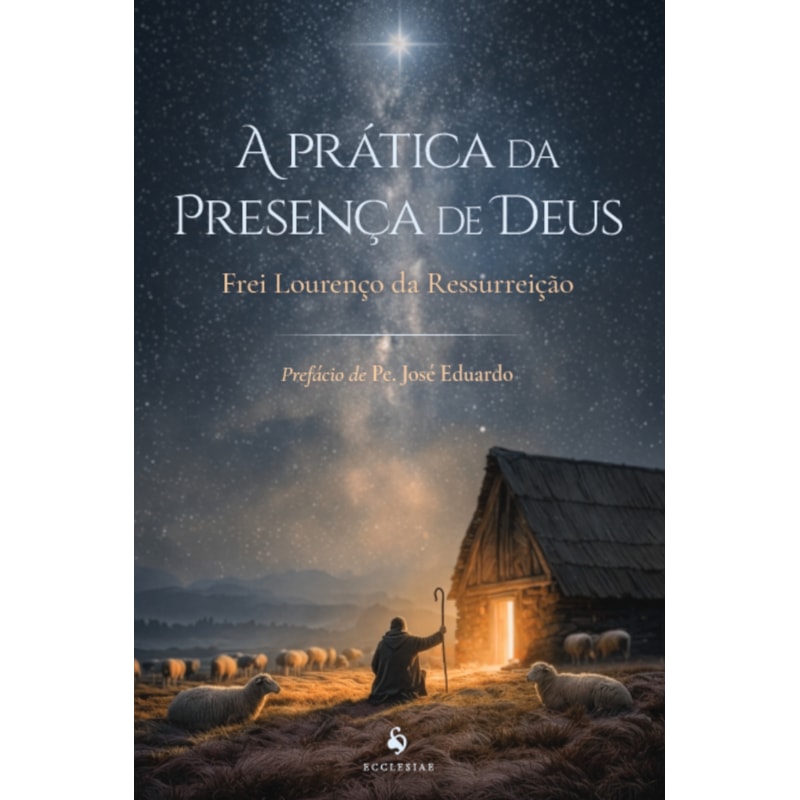 A PRÁTICA DA PRESENÇA DE DEUS