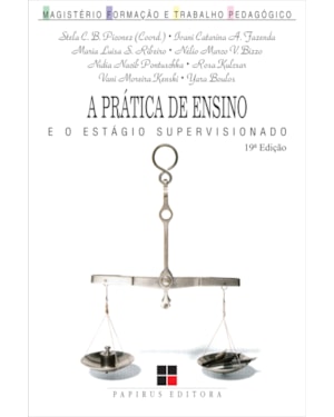 A PRÁTICA DE ENSINO E O ESTÁGIO SUPERVISIONADO