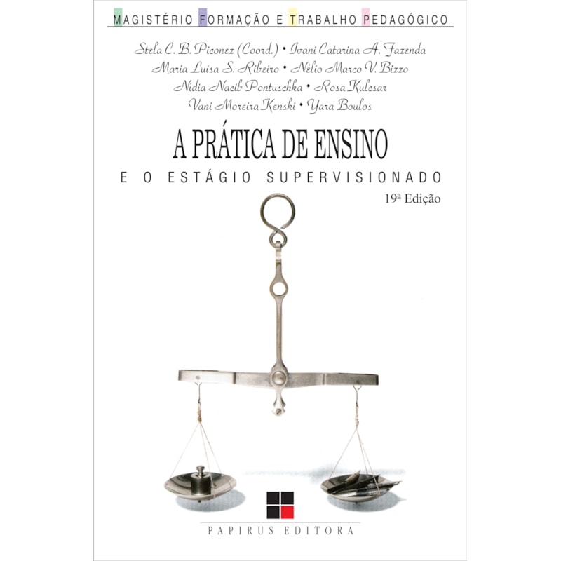 A PRÁTICA DE ENSINO E O ESTÁGIO SUPERVISIONADO