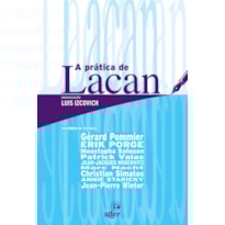 A PRÁTICA DE LACAN