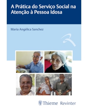 A prática do serviço social na atenção à pessoa idosa