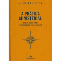 A PRÁTICA MINESTERIAL