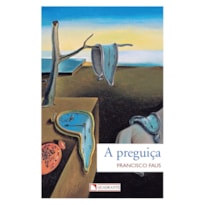 A PREGUIÇA