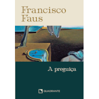 A PREGUIÇA - POCKET FRANCISCO FAUS