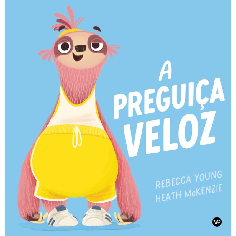 A PREGUIÇA VELOZ