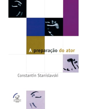 A PREPARAÇÃO DO ATOR