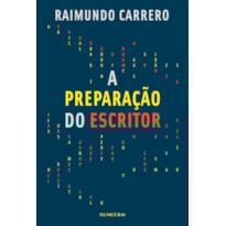 A PREPARAÇÃO DO ESCRITOR