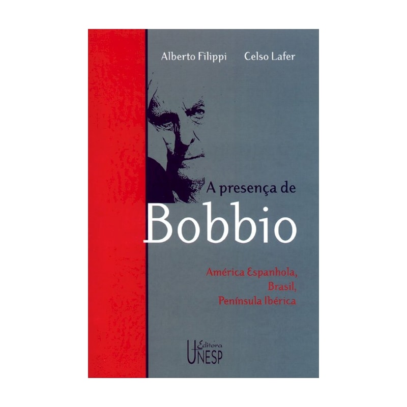 A PRESENÇA DE BOBBIO - AMÉRICA ESPANHOLA, BRASIL, PINÍSULA IBÉRICA