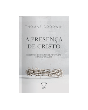 A PRESENÇA DE CRISTO