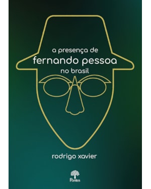 A PRESENÇA DE FERNANDO PESSOA NO BRASIL