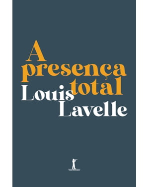 A PRESENÇA TOTAL
