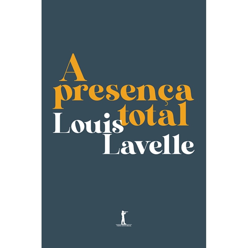 A PRESENÇA TOTAL