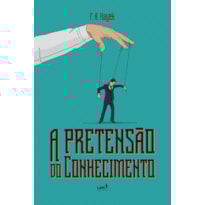 A PRETENSÃO DO CONHECIMENTO