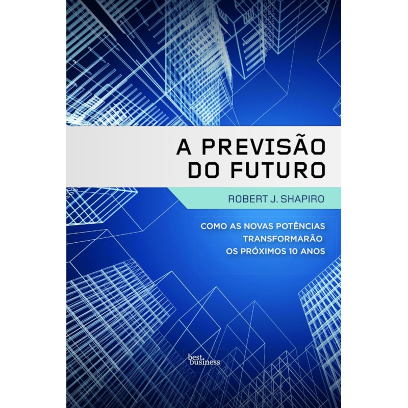 A PREVISÃO DO FUTURO
