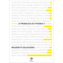 A PRIMAZIA DO POEMA II