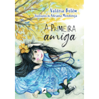 A PRIMEIRA AMIGA