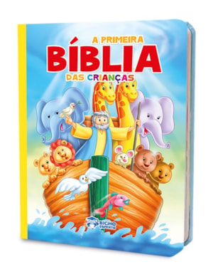 A PRIMEIRA BÍBLIA DAS CRIANÇAS