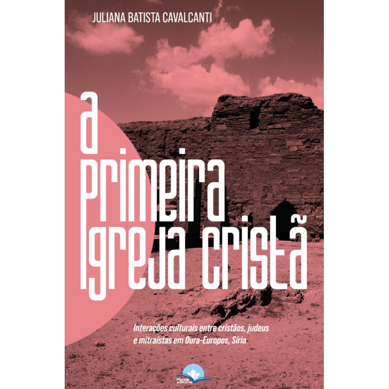 A PRIMEIRA IGREJA CRISTÃ