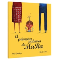 A PRIMEIRA PALAVRA DE MARA