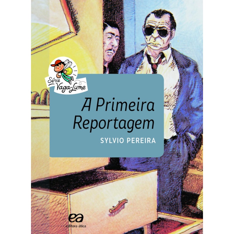 A PRIMEIRA REPORTAGEM