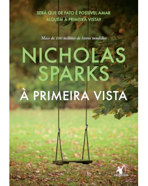 À PRIMEIRA VISTA: SERÁ QUE É DE FATO POSSÍVEL AMAR ALGUÉM À PRIMEIRA VISTA?