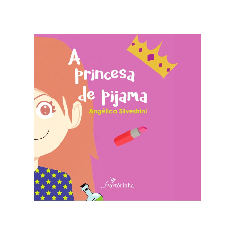 A PRINCESA DE PIJAMA