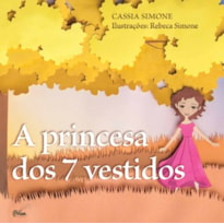 A PRINCESA DOS 7 VESTIDOS