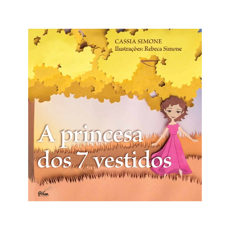 A PRINCESA DOS 7 VESTIDOS