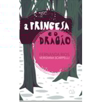 A PRINCESA E O DRAGÃO: ...E BALTAZAR