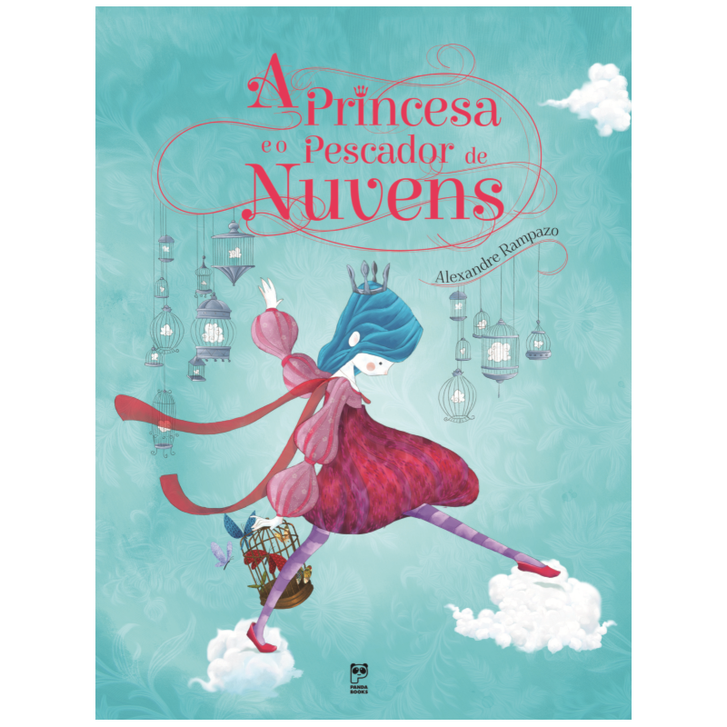 A PRINCESA E O PESCADOR DE NUVENS