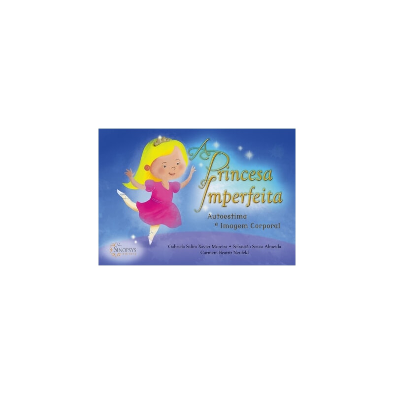 A princesa imperfeita: autoestima e imagem corporal