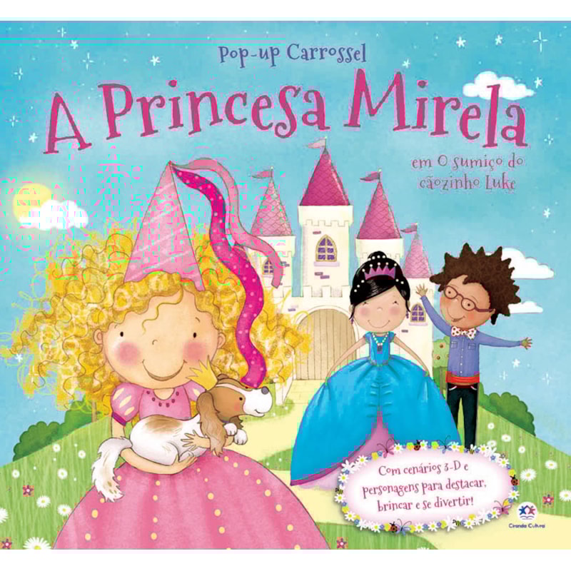 A PRINCESA MIRELA - O SUMIÇO DO CÃOZINHO LUKE