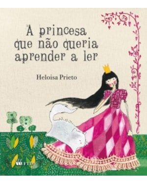 A PRINCESA QUE NÃO QUERIA APRENDER LER
