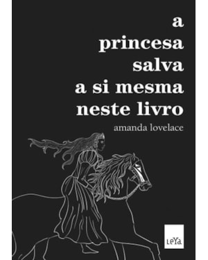 A PRINCESA SALVA A SI MESMA NESTE LIVRO