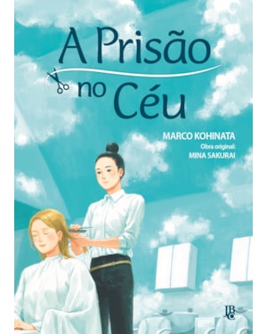 A PRISÃO NO CÉU