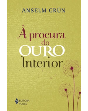 À PROCURA DO OURO INTERIOR