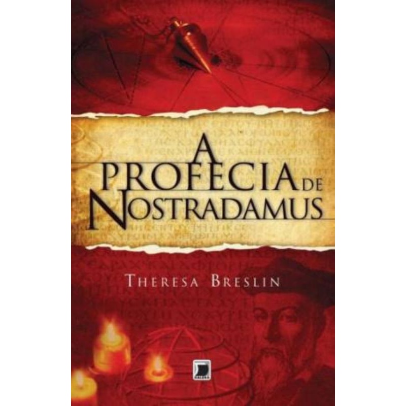 A PROFECIA DE NOSTRADAMUS