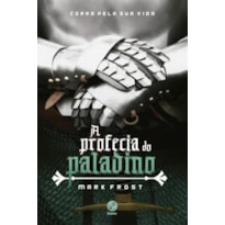 A PROFECIA DO PALADINO