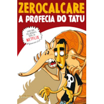 A PROFECIA DO TATU - LIVRO QUE INSPIROU A SÉRIE DA NETFLIX