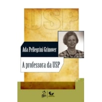 A PROFESSORA DA USP - 1ª EDIÇÃO 2011