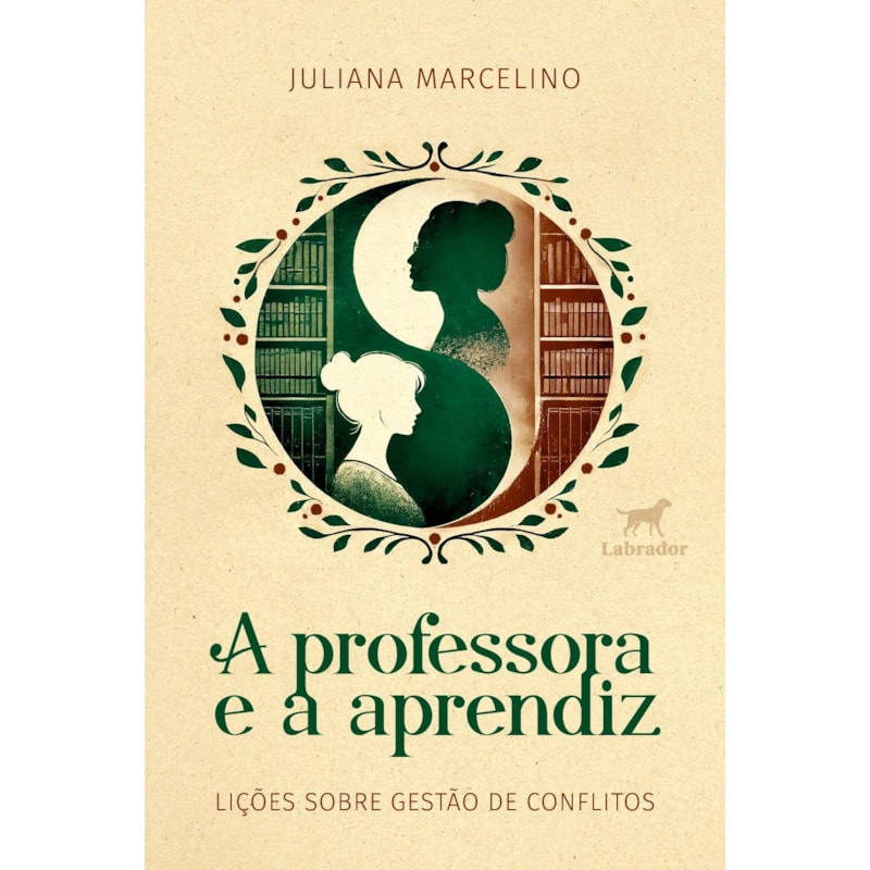 A PROFESSORA E A APRENDIZ: LIÇÕES SOBRE GESTÃO DE CONFLITOS
