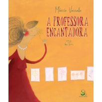 A PROFESSORA ENCANTADORA