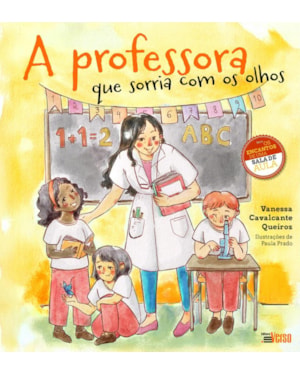 A PROFESSORA QUE SORRIA COM OS OLHOS