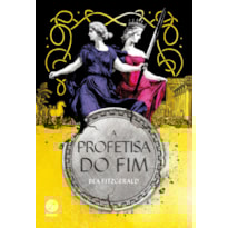 A PROFETISA DO FIM