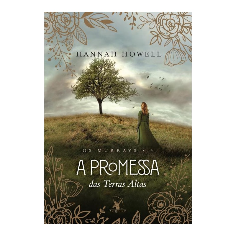 A PROMESSA DAS TERRAS ALTAS (OS MURRAYS - LIVRO 3)